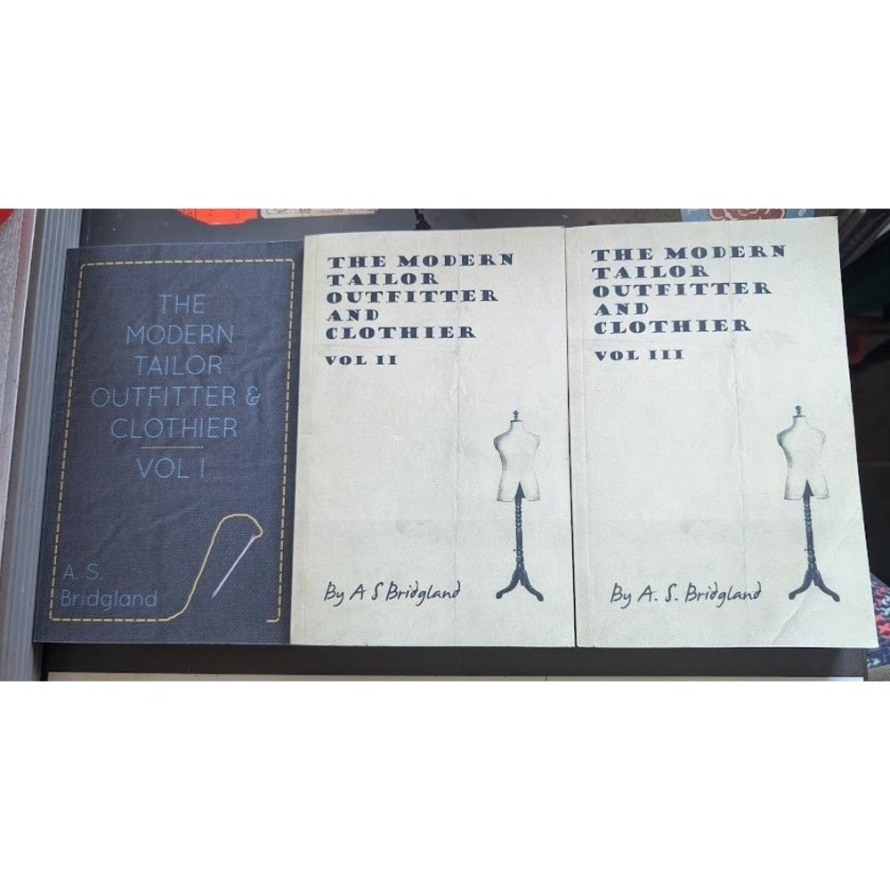 The Modern Tailor Outfitter and Clothier Vol I II III A. S. Bridgland 3 Book Set